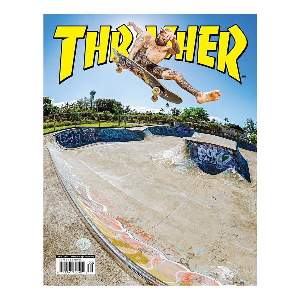 Thrasher Magazine - February 2025